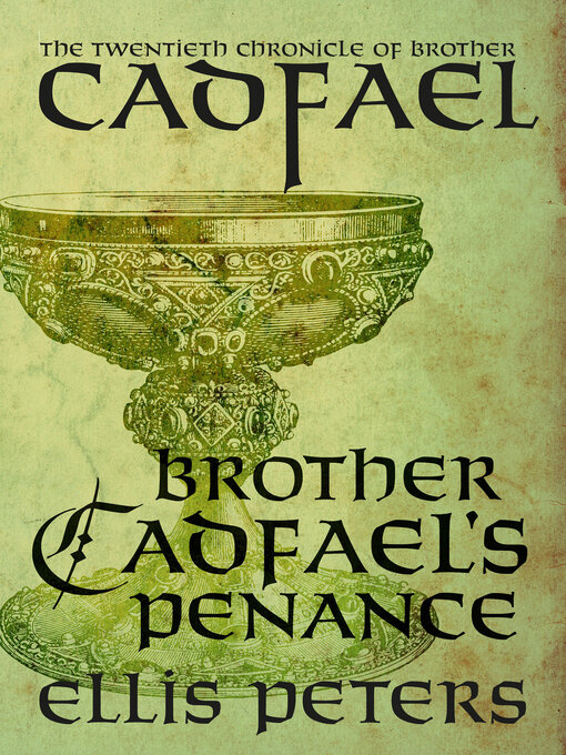 Title details for Brother Cadfael's Penance by Ellis Peters - Wait list